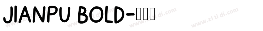 JIANPU BOLD字体转换